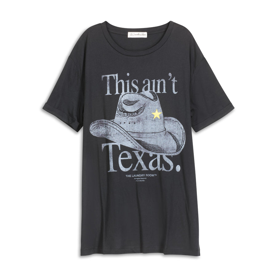 This Ain'T Texas - Oversized Tee - Black